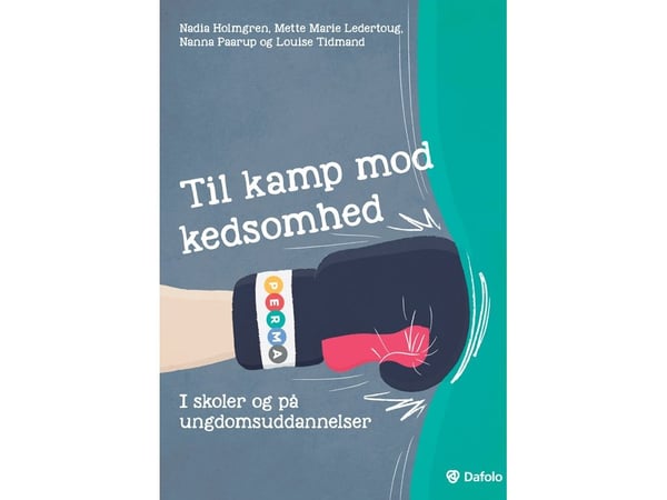 Til kamp mot kjedsomhet | Nanna Paarup, Louise Tidmand, Nadia Holmgren og Mette Marie Ledertoug | Språk: Dansk