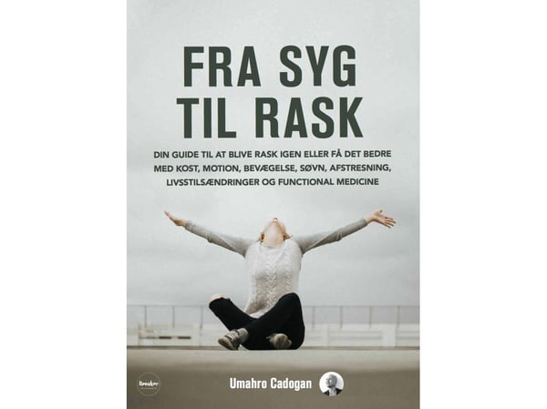 Fra syk til frisk | Umahro Cadogan | Språk: Dansk