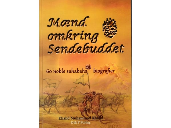 Mennene rundt sendebudet | Khalid Muhammad Khalid | Språk: Dansk