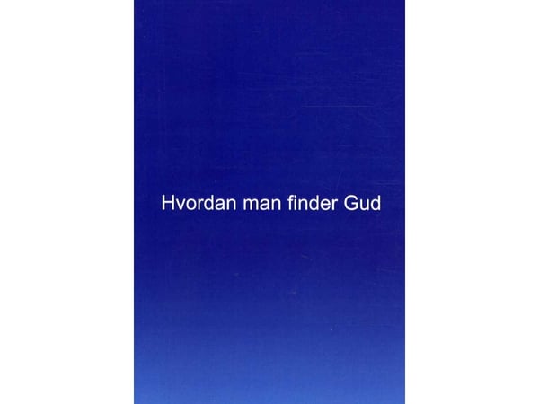 Hvordan finne Gud | Robin Meaton | Språk: Dansk