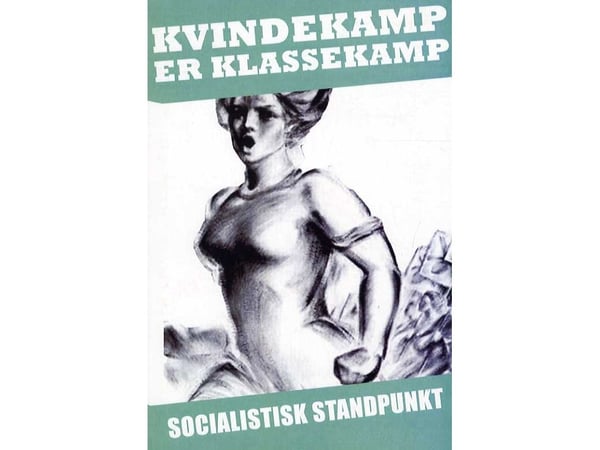 Kvinnekamp er klassekamp | Marie Frederiksen m.fl. | Språk: Dansk
