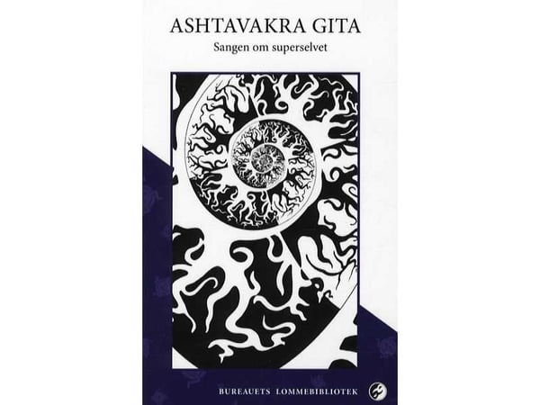 Ashtavakra Gita | Martin Kargaard Thomsen, Red. | Språk: Danska