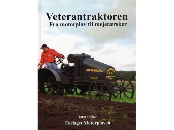 Veterantraktorn | Jørgen Kjær | Språk: Danska Veterantraktorn | Jørgen Kjær | Språk: Danska