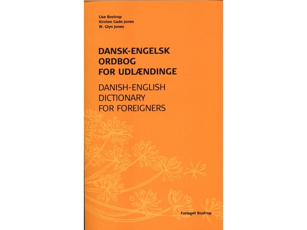 Dansk-engelsk ordbok for utlendinger | Lise Bostrup, Kirsten Gade Jones, W. Glyn Jones | Språk: Dansk