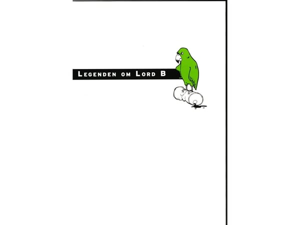 Legenden om Lord B | Hans-Henrik Juhl | Språk: Dansk