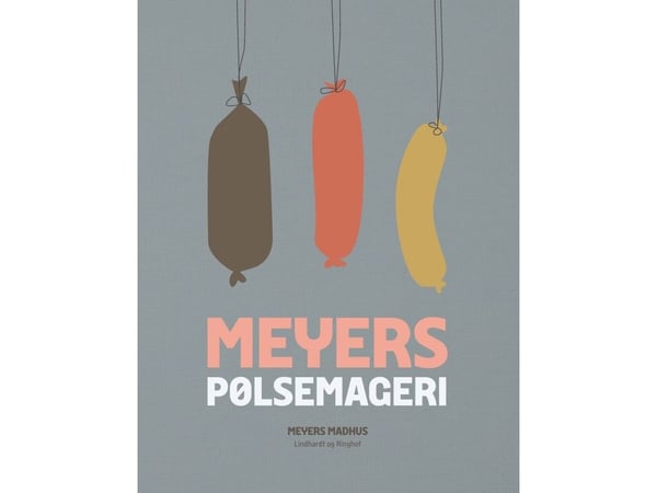 Meyers pølseMakeri | Meyers Madhus | Språk: Dansk