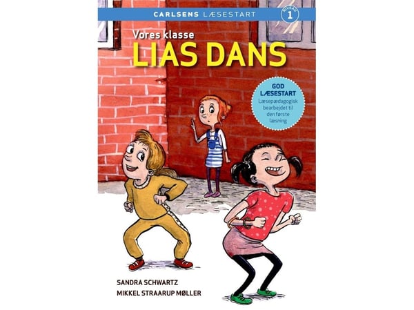 Carlsens Lese-start - Vår klasse - Lias dans | Sandra Schwartz | Språk: Dansk