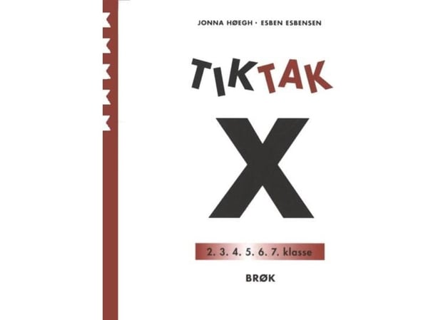 Matematikk-Tak 5. kl. x-serien, Brøk | Jonna Høegh, Esben Esbensen | Språk: Dansk