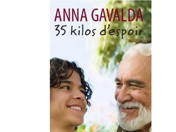 35 kilo d'espoir, ER A | Anna Gavalda | Språk: fra