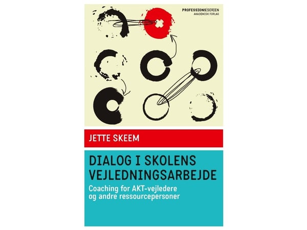 Dialog i skolens veiledningsarbeid | Jette Skeem | Språk: Dansk