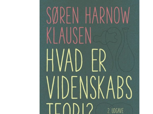Mikä on tieteen teoria | Søren Harnow Klausen | Kieli: Tanska