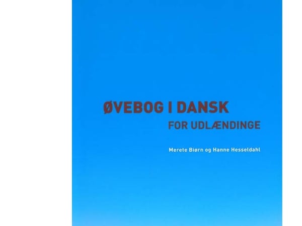 Tanskaa ulkomaalaisille | Merete Biørn, Hanne Hesseldahl | Kieli: Tanska