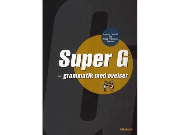 Super G, 2. utg. | Kirsa Freimann Olesen; Joanna Haskiel; Joanna Haskiel; Kirsa Freimann Olesen | Språk: Dansk