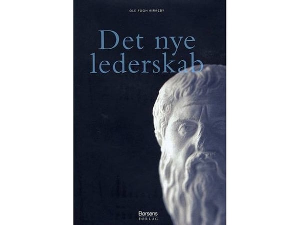 Det nye lederskapet | Ole Fogh Kirkeby | Språk: Dansk