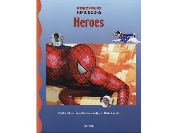 Portfolio, Topic Books, Heroes | Cecilia Nihlén, Ann Robinson-Ahlgren, Karin Andeby | Språk: Engelska
