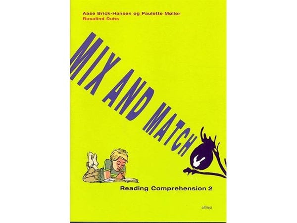 Mix and Match, Reading Comprehension 2 | Paulette Møller, Aase Brick-Hansen | Språk: Engelsk