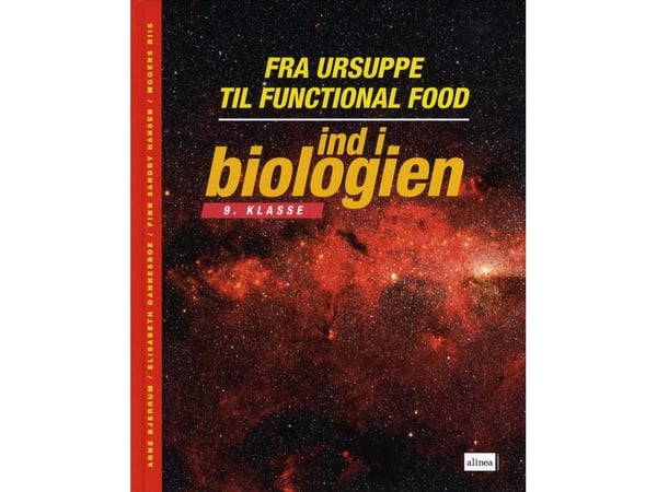 Inn i biologien, 9. kl. Fra ur-suppe til functional food, elevbok | Arne Bjerrum m.fl. | Språk: Dansk