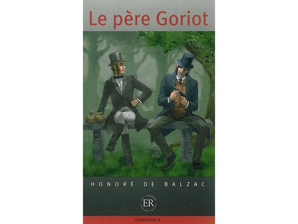 Le père Goriot, D - Honoré de Balzac | Språk: fre
