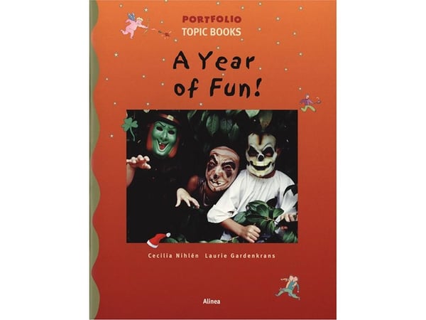 Portefølje / emnebøker: A Year of Fun! | Cecilia Nihlén Laurie Gardenkrans | Språk: Engelsk