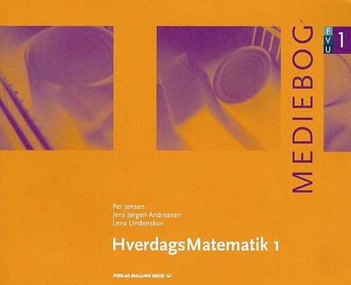Hverdagsmatematikk 1, mellomfagsbok | Per Jensen m.fl. | Språk: Dansk