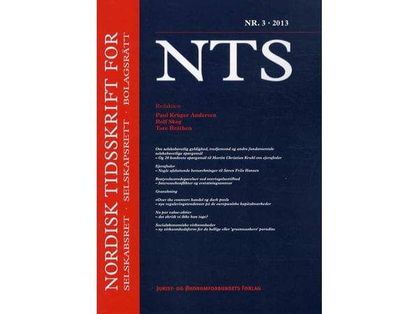 Nordisk tidsskrift for selskapsrett nr. 3, 2013 | Paul Krüger Andersen, Rolf Skog og Tore Bråthen (red.) | Språk: Dansk