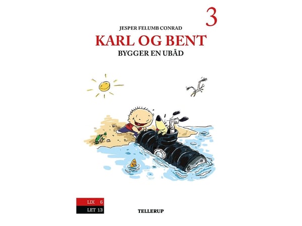 Karl og Bent #3: Karl og Bent bygger en ubåt | Jesper Felumb Conrad | Språk: Dansk