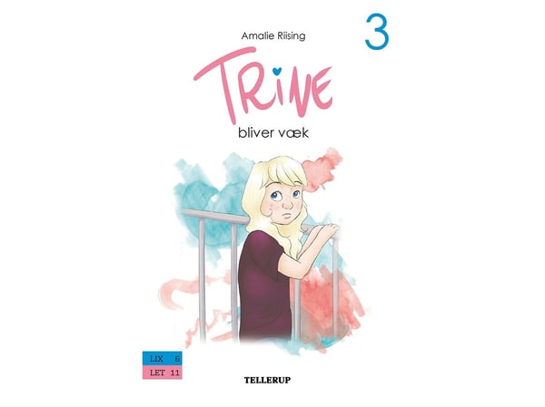 Trine #3: Trine försvinner | Amalie Riising | Språk: Danska