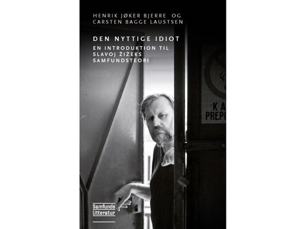 Den nyttiga idiot | Henrik Jøker Bjerre och Carsten Bagge Laustsen | Språk: Danska