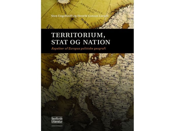 Territorium, stat og nasjon | Sten Engelstoft, Henrik Gutzon Larsen | Språk: Dansk