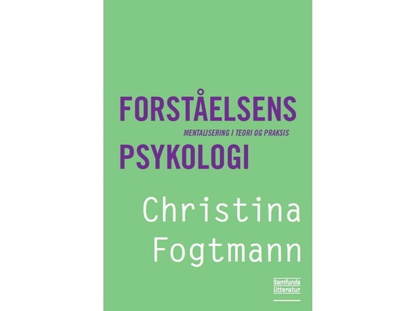 Forståelsens psykologi | Christina Fogtmann | Språk: Dansk