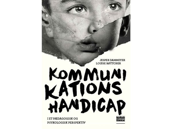 Kommunikasjonshemming | Jesper Dammeyer, Louise Bøttcher | Språk: Dansk
