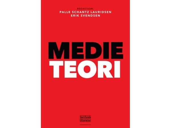 Medieteori | Palle Schantz Lauridsen, Erik Svendsen (red.) | Språk: Danska