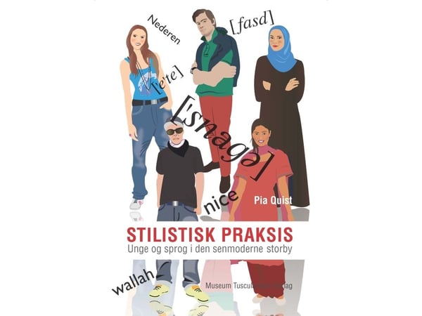 Stilistisk praksis | Pia Quist | Språk: Dansk