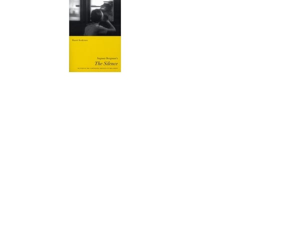Ingmar Bergman's The Silence | Maaret Koskinen | Kieli: Englanti