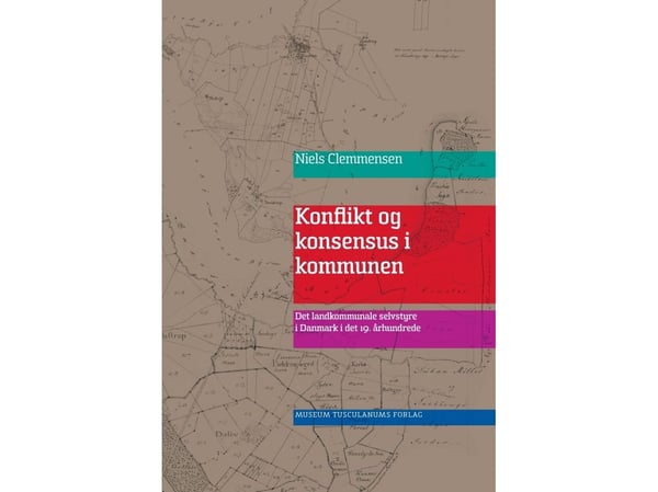 Konflikt og konsensus i kommunen | Niels Clemmensen | Språk: Dansk