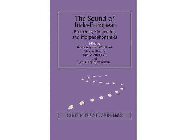 Lyden av indoeuropeere | Benedicte Nielsen Whitehead, Thomas Olander, Birgit Anette Olsen og Jens Elmegård Rasmussen | Språk: Dansk