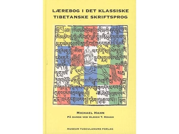 Lærebok i det klassiske tibetanske skriftspråket | Michael Hahn | Språk: Dansk
