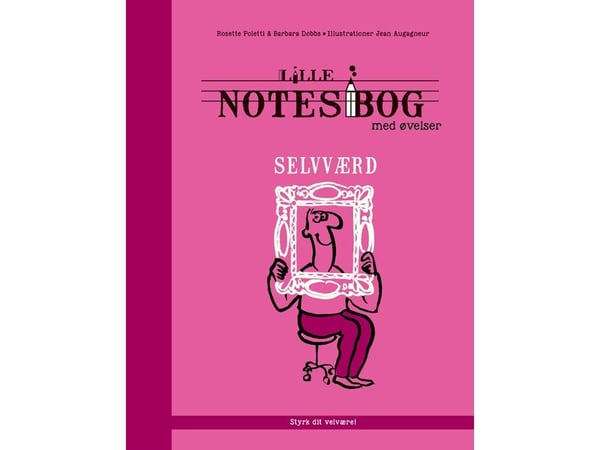 Liten trenings-/øvebok med øvelser – selvfølelse | Rosette Poletti, Barbara Dobbs | Språk: Dansk