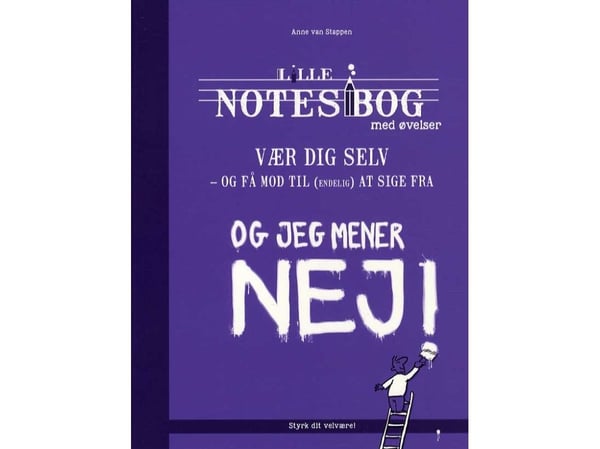 Liten notatbok med øvelser - Vær deg selv | Anne van Stappen | Språk: Dansk