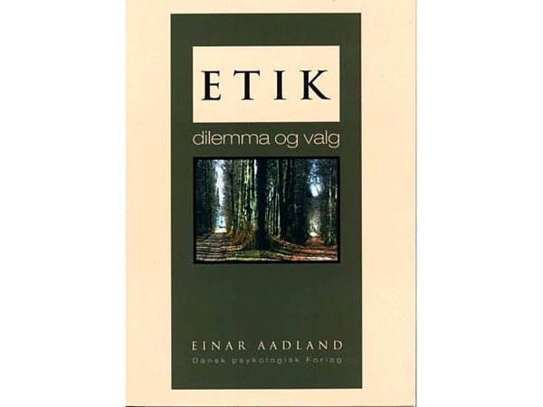 Etikk | Einar Aadland | Språk: Dansk