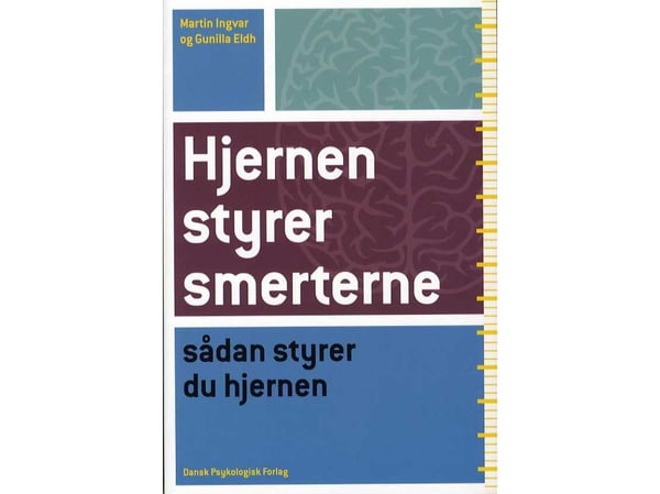 Hjernen styrer smertene | Martin Ingvar, Gunilla Eldh | Språk: Dansk