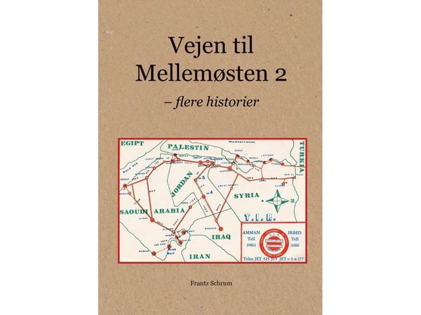 Veien til Midtøsten 2 | Frantz Schrum | Språk: Dansk