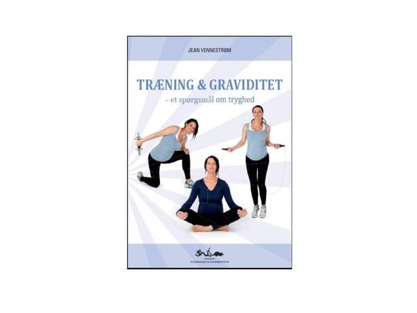 Trening & Graviditet | Jean Vennestrøm | Språk: Dansk