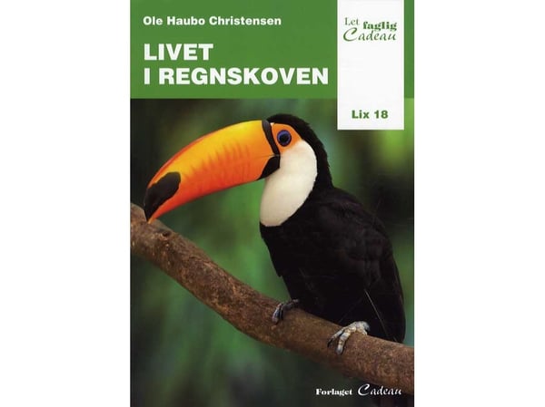 Livet i regnskogen | Ole Haubo Christensen | Språk: Danska
