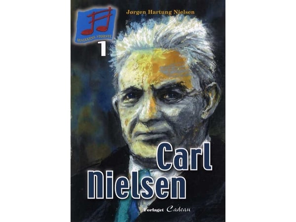 Carl Nielsen | Jørgen Hartung Nielsen | Språk: Dansk