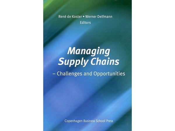 Managing supply chains | René de Koster & Werner Delfmann | Kieli: Englanti