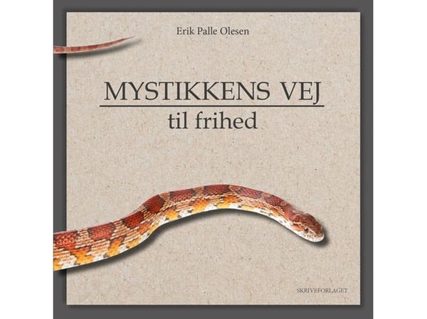 Mystikens väg till frihet | Erik Palle Olesen | Språk: Danska
