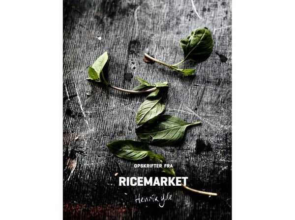 Oppskrifter fra Ricemarket by Henrik Yde | Henrik Yde Andersen | Språk: Dansk