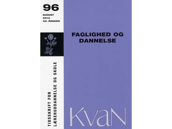 KvaN 96 - Faglighet og dannelse | Vibeke Hetmar m.fl. | Språk: Dansk