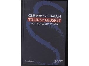 Tillitsmannsrett og representasjon | Ole Hasselbalch | Språk: Dansk